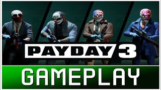 Payday 3 | Xbox Series X Gameplay | First Look | Open Beta