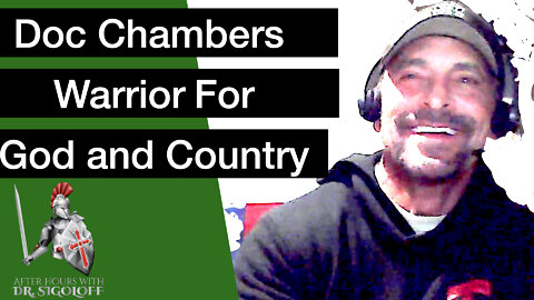 32. Doc Chambers, Warrior for God and Country
