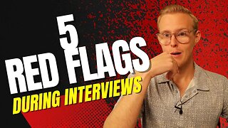 Job Interview Red Flags - Signs of a Toxic Workplace