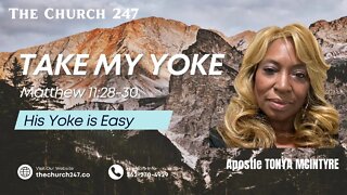 2022 Nov 5 | Apostle Tonya McIntyre | Take My Yoke