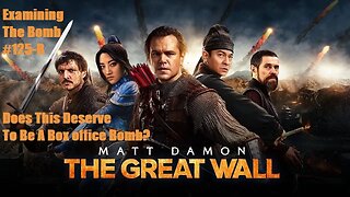 Examining The Bomb #125-B: The Great Wall