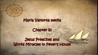 Jesus Preaches and Works Miracles in Peter's House.