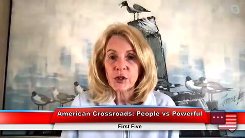 American Crossroads: People vs Powerful | First Five 8.22.22