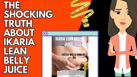 The Shocking Truth About Ikaria Lean Belly Juice - Side Effects Revealed!