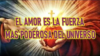 EL AMOR ES LA FUERZA MAS PODEROSA DEL UNIVERSO - MENSAJE DE DIOS PADRE A JAVIER VIESCA