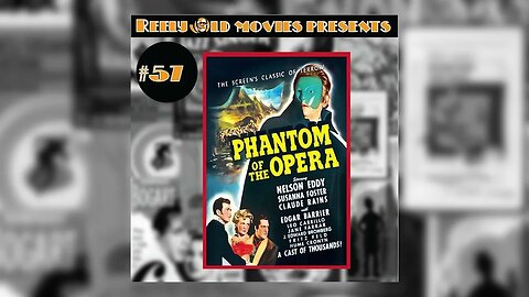 #57 "The Phantom of The Opera (1943)" HALLOWEEN 2022 REVIEW (10/1/22)