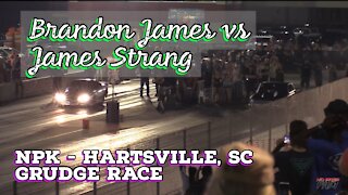 Street Outlaws 2021 No Prep Kings - Hartsville, SC: Grudge Race, Brandon James vs James Strang