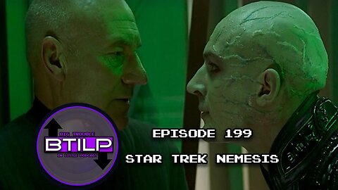 Star Trek Nemesis (EPI.199)