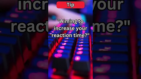 Aiming to Increase Your Reaction Time? 🎯