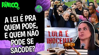 Carla Cecato: 'LULA FOI A PRIMEIRA PESSOA NO BRASIL QUE SE DEMONSTROU ACIMA DA LEI'