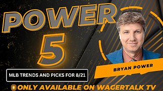 MLB Picks and Predictions Today on the Power Five with Bryan Power {8-21-23}