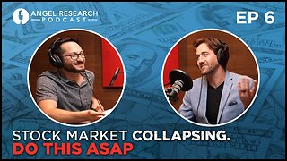 Stock Market Collapsing. Do This ASAP: Angel Research Podcast Ep. 6 Jason Williams