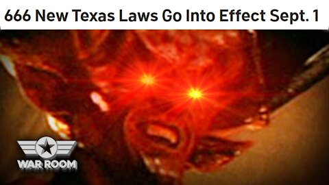 HIGHLIGHTS - 666 New Laws In Texas?!