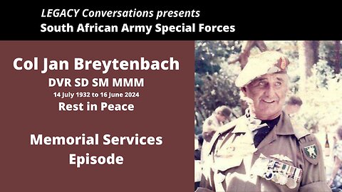 Legacy Conversations - Col Jan Breytenbach Funeral Services