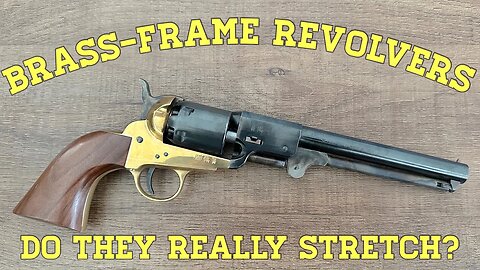 Brass-Frame Revolvers: Do They Really Stretch?