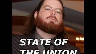 STATE OF THE UNION - MY CHANNEL GOING FORWARD