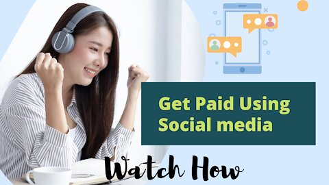 Get Paid Using Social Media!