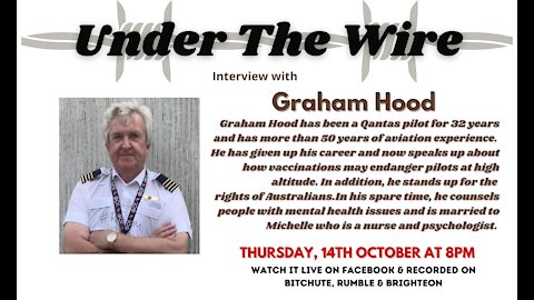 Under the Wire-Australian Exceptionalism: An Interview with Captain Graham Hood