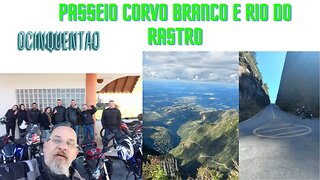 Passeio na Serra do Corvo Branco e Rio do Rastro com os "sem nome"....