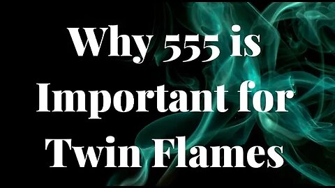 Twin Flames and 555 🔥 (What Repeating 5s Mean for Your Twin Flame Journey)