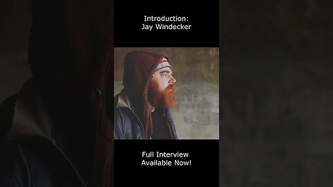Introduction: Jay Windecker