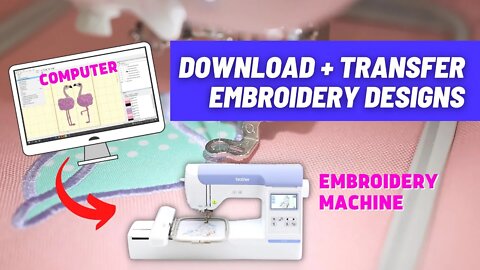 How to Download Embroidery Designs + Transfer from Computer to Embroidery Machine