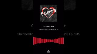 Shepherding a Child's Heart (part 2) | Ep. 106 soundbite 4 #shorts