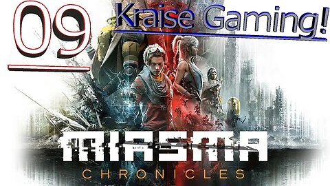 Facing Down The Darkness In The Mines! - Episode 9 - Miasma Chronicles - By Kraise Gaming!