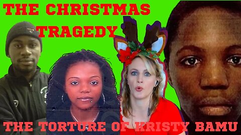 THE TORTURE OF 15-YEAR-OLD KRISTY BAMU BY HIS OWN SISTER AND HER BOYFRIEND.
