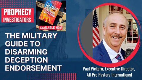 The Military Guide to Disarming Deception - Book Trailer #7 | Pastor Paul Pickern's Endorsement