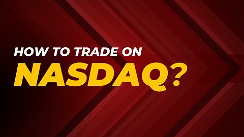 How to trade on NASDAQ