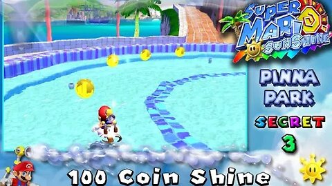 Super Mario Sunshine: Pinna Park [Secret #3] - 100 Coin Shine (commentary) Switch