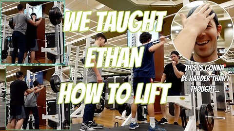 JARED AND JAMES TEACH ETHAN HOW TO LIFT FOR THE 1ST TIME (w/Numerous Guest Appearances)