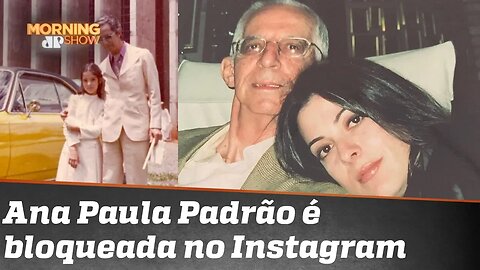 “Erramos e pedimos desculpas”, diz Instagram após bloquear Ana Paula Padrão