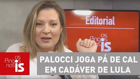 Editorial: Palocci joga pá de cal em cadáver de Lula