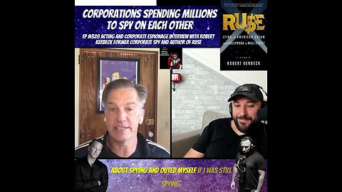 Corporations Spend Millions Spying on Each Other With Robert Kerbeck Author of RUSE