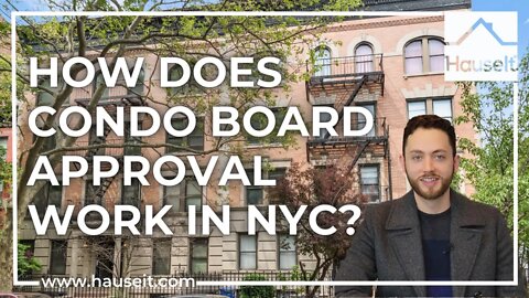 How Does Condo Board Approval Work in NYC?