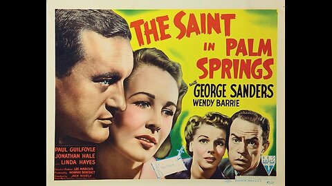 The Saint in Palm Springs (1941) | Directed by Jack Hively