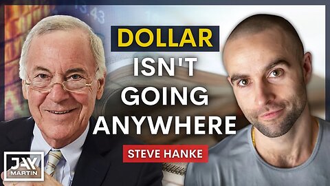 It's Delusional to Think the Death of the US Dollar is Imminent: Steve Hanke