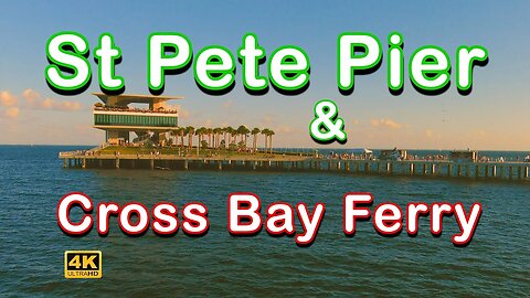 St Pete Pier & Cross Bay Ferry - Tampa Bay Getaways