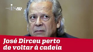 Dirceu perto de voltar à cadeia