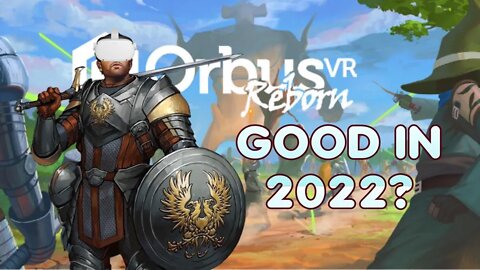 SHOULD You Play Orbus VR in 2022?