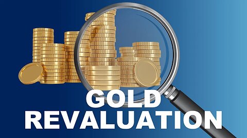 The impact of a gold revaluation, a Chinese economy crash, and a potential new American currency!