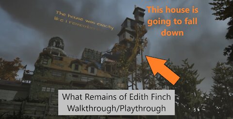 What Remains of Edith Finch Playthrough/Walkthrough 1 of 2. Lets Play.