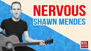 Nervous ★ Shawn Mendes ★ Guitar Lesson - Easy Acoustic Tab & Chords Tutorial