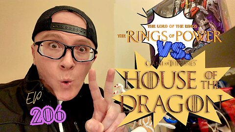 Ep. 206 Battle of the TRAILERS! #theringsofpower VS. #houseofthedragon SEASON 2’s?!