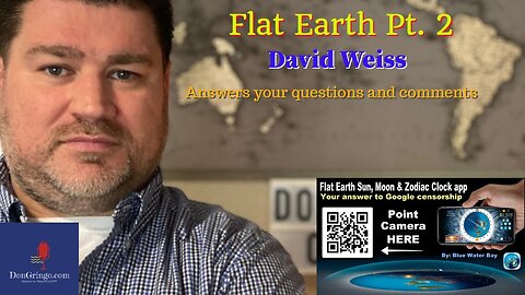 [Don Gringo] Flat Earth Dave isn't afraid he answer your questions and comments [Nov 11, 2020]