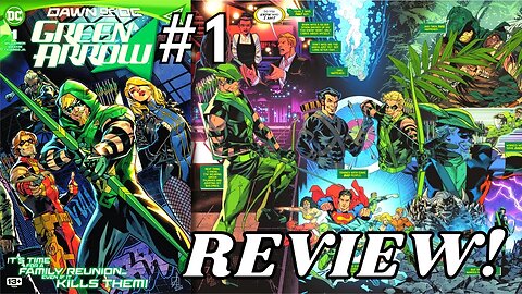 Green Arrow #1 (2023) REVIEW | Dawn of DC Continues!