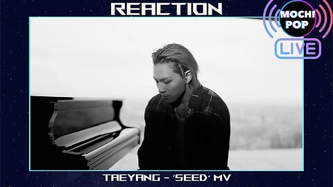 TAEYANG - ‘나의 마음에 (Seed)’ MV | Reaction
