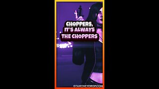 Choppers, it's always the choppers | Funny #GTA clips Ep.397 #gta5online #gta5_funny